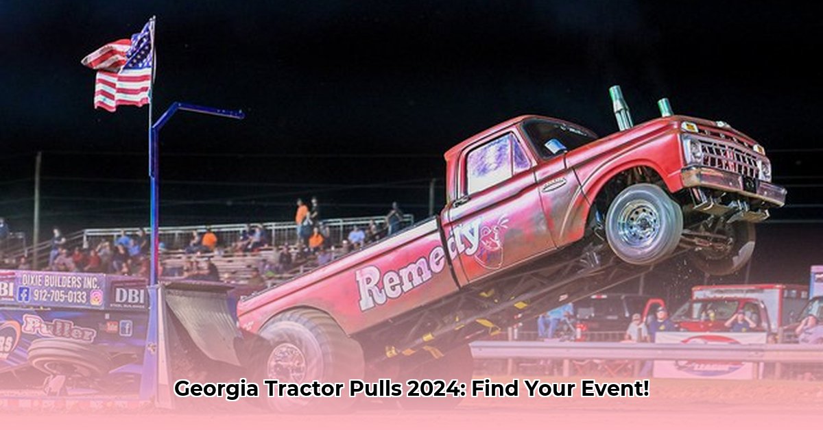 tractor-pulls-in-georgia-2024-schedule